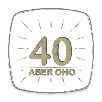 40 aber oho Spruch Geburtstag happy birthday - Viereckiger Kühlschrankmagnet - Weiß - Vorne
