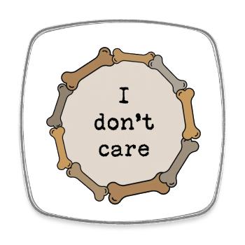 I don't care - Square fridge magnet - white - Front