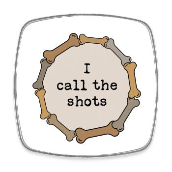 I call the shots - Square fridge magnet - white - Front