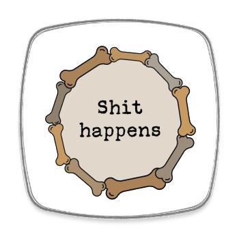 Shit happens - Square fridge magnet - white - Front