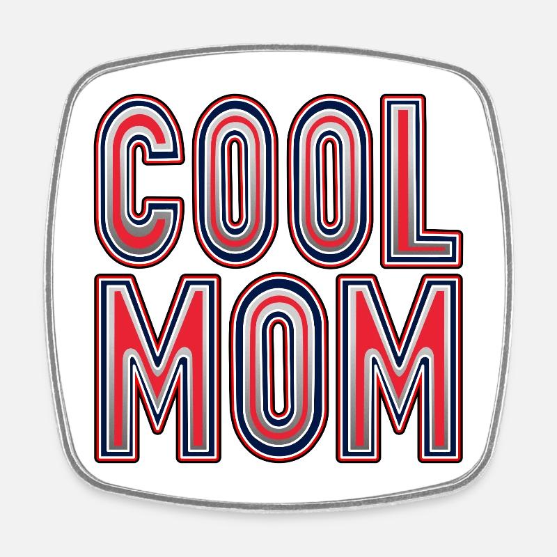 Cool Mom in Silver Edition - Square fridge magnet - white