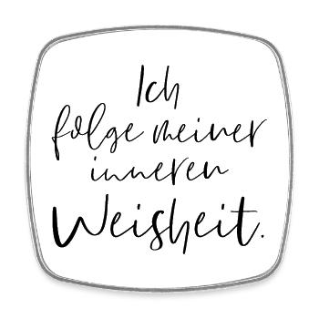 Ich folge meiner inneren Weisheit - Viereckiger Kühlschrankmagnet - Weiß - Vorne