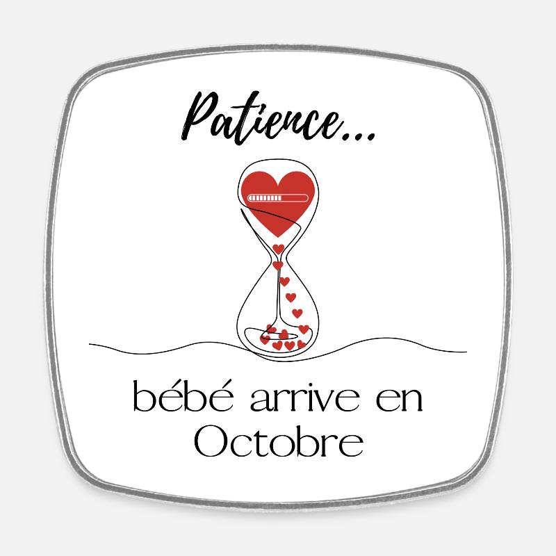 Annonce grossesse. Patience bébé arrive en Octobre - Magnet carré - blanc