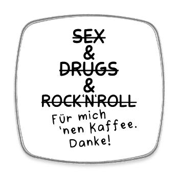 KAFFEE CAFE BOHNE BÜRO SEX DRUGS ROCK MEETING RUHE - Viereckiger Kühlschrankmagnet - Weiß - Vorne