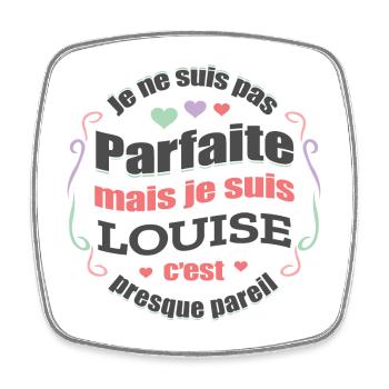 LOUISE PARFAITE - PRENOM LOUISE - Magnet carré - blanc - Devant
