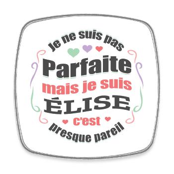ÉLISE PARFAITE - PRENOM ÉLISE - Magnet carré - blanc - Devant