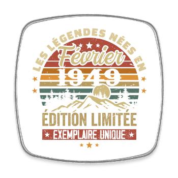 Nées En Février 1949 Anniversaire 75 ans Retro 75e - Magnet carré - blanc - Devant
