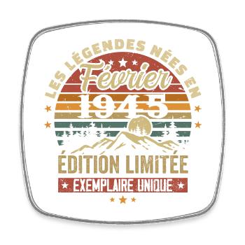 Nées En Février 1945 Anniversaire 79 ans Retro 79 - Magnet carré - blanc - Devant
