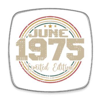 Geboren im Juni 1975 Geburtstag 11975 Juni 1975 Juni - Viereckiger Kühlschrankmagnet - Weiß - Vorne