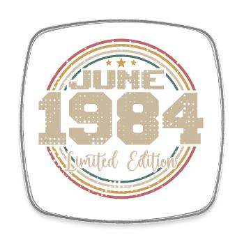 Né en June 1984 Anniversaire 11984 Juin 1984 Juin - Magnet carré - blanc - Devant