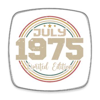 1975 Birthday July 1975 Gift July 1975 - Square fridge magnet - white - Front