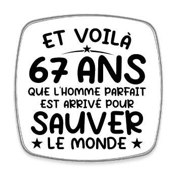 67 ans Cadeau anniversaire 67 ans Homme - Magnet carré - blanc - Devant