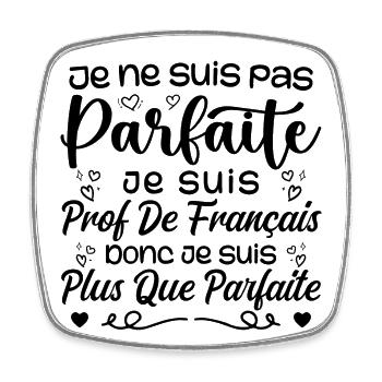 Je Suis Prof de Français - Magnet carré - blanc - Devant