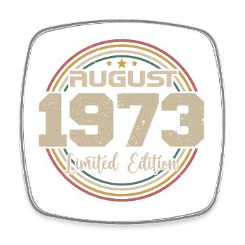 Vintage Born August 1973 Birthday Gift 1973 - Square fridge magnet - white - Front