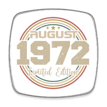 Millésime Né(e) Août 1972 Cadeau Anniversaire 1972 - Magnet carré - blanc - Devant