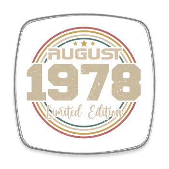 Millésime Né(e) Août 1978 Cadeau Anniversaire 1978 - Magnet carré - blanc - Devant