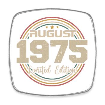 Millésime Né(e) Août 1975 Cadeau Anniversaire 1975 - Magnet carré - blanc - Devant