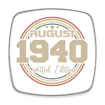 Vintage Born August 1940 Birthday Gift 1940 - Square fridge magnet - white - Front