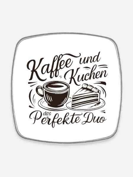 Kaffee und Kuchen – das perfekte Duo. - Viereckiger Kühlschrankmagnet - Weiß