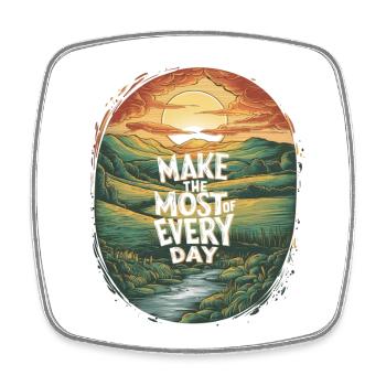 Make the most of every day - Square fridge magnet - white - Front