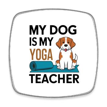 Mon chien est mon prof de yoga - Magnet carré - blanc - Devant