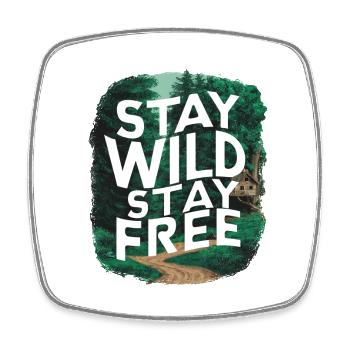 Bleib wild, bleib frei - Viereckiger Kühlschrankmagnet - Weiß - Vorne