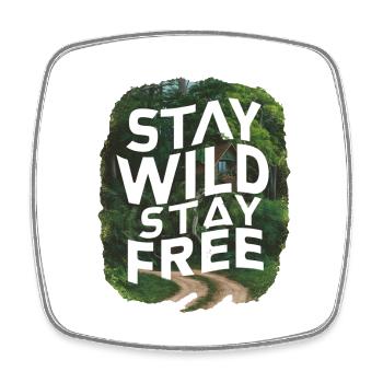 Bleib wild, bleib frei - Viereckiger Kühlschrankmagnet - Weiß - Vorne