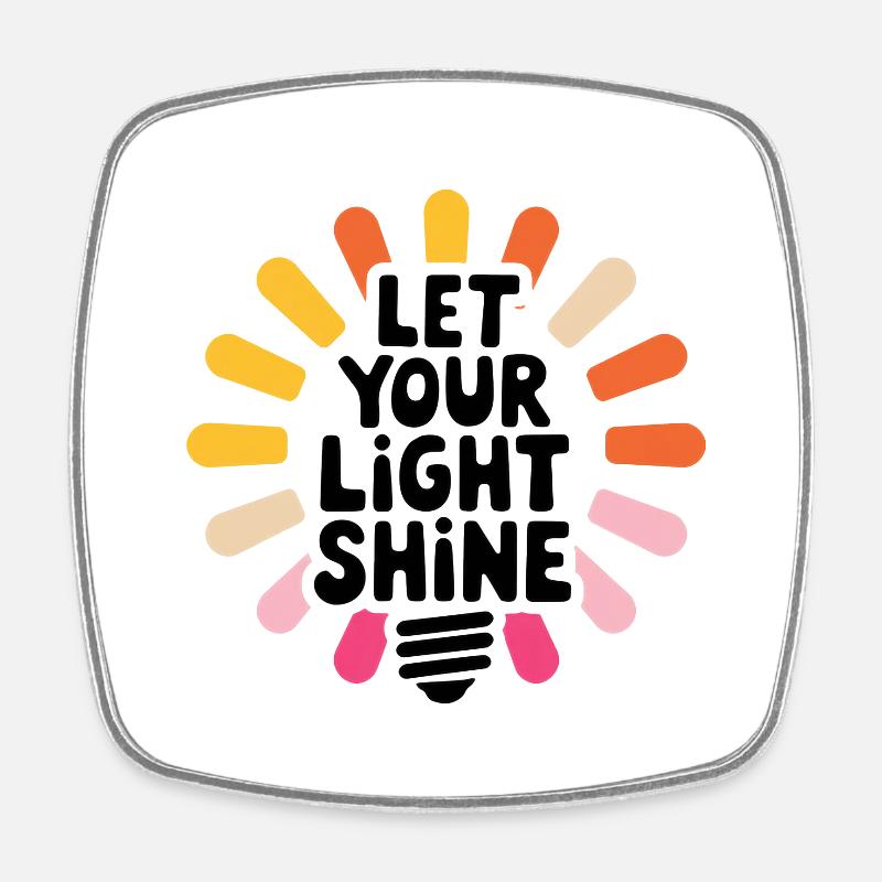 Let Your Light Shine – Glowing Light Bulb - Square fridge magnet - white