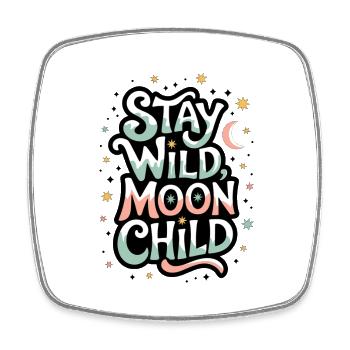 "Stay Wild, Moon Child – Mond und Sterne" - Viereckiger Kühlschrankmagnet - Weiß - Vorne