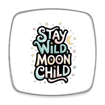 "Stay Wild, Moon Child – Mond und Sterne" - Viereckiger Kühlschrankmagnet - Weiß - Vorne
