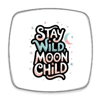 "Stay Wild, Moon Child – Mond und Sterne" - Viereckiger Kühlschrankmagnet - Weiß - Vorne