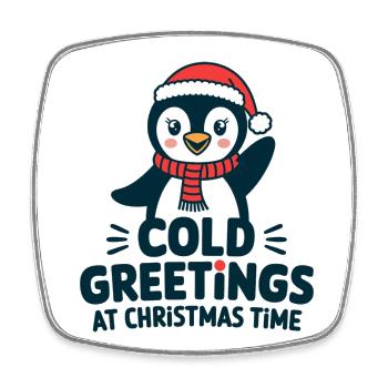 Kühle Grüße zur Weihnachtszeit – Pinguin - Viereckiger Kühlschrankmagnet - Weiß - Vorne