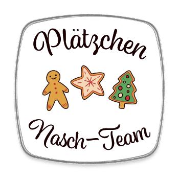 "PLÄTZCHEN - NASCH - TEAM" Weihnachten backen - Viereckiger Kühlschrankmagnet - Weiß - Vorne