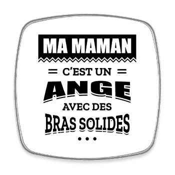 MA MAMAN C'EST UN ANGE AVEC DES BRAS SOLIDES - Magnet carré - blanc - Devant