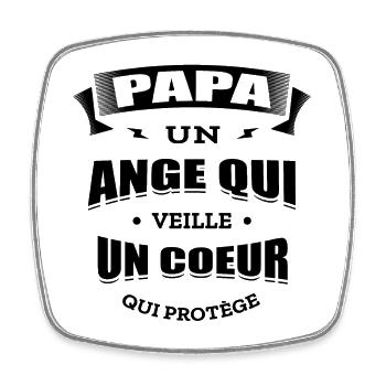 PAPA UN ANGE QUI VEILLE UN CŒUR QUI PROTÈGE - Magnet carré - blanc - Devant