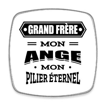 GRAND FRÈRE MON ANGE MON PILIER ETERNEL - Magnet carré - blanc - Devant