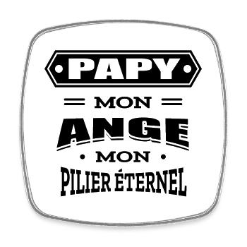 PAPY MON ANGE MON PILIER ETERNEL - Magnet carré - blanc - Devant