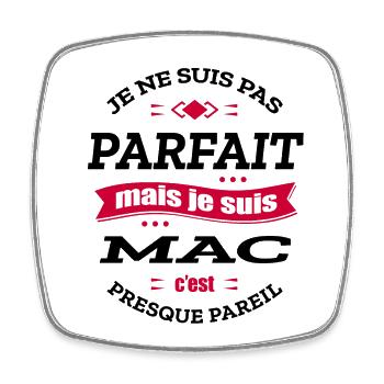 MAC PARFAIT - PRENOM MAC - Magnet carré - blanc - Devant