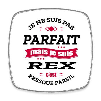 REX PARFAIT - PRENOM REX - Magnet carré - blanc - Devant