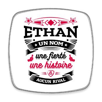 ETHAN UN NOM UNE FIERTÉ AUCUN RIVAL - Magnet carré - blanc - Devant