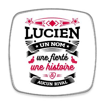LUCIEN UN NOM UNE FIERTÉ AUCUN RIVAL - Magnet carré - blanc - Devant