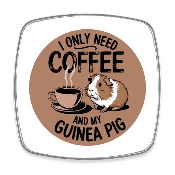 Brauche nur Kaffee und mein Meerschweinchen - Viereckiger Kühlschrankmagnet - Weiß - Vorne