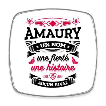 AMAURY UN NOM UNE FIERTÉ AUCUN RIVAL - Magnet carré - blanc - Devant