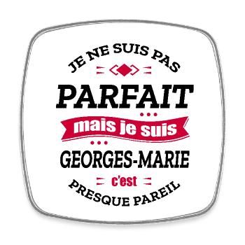 GEORGES-MARIE PARFAIT - PRENOM GEORGES-MARIE - Magnet carré - blanc - Devant