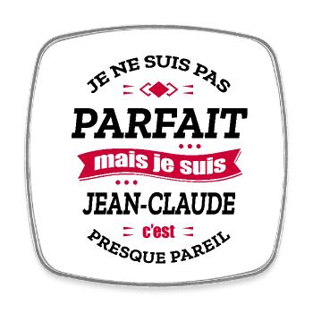 JEAN-CLAUDE PARFAIT - PRENOM JEAN-CLAUDE - Magnet carré - blanc - Devant