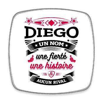 DIEGO UN NOM UNE FIERTÉ AUCUN RIVAL - Magnet carré - blanc - Devant