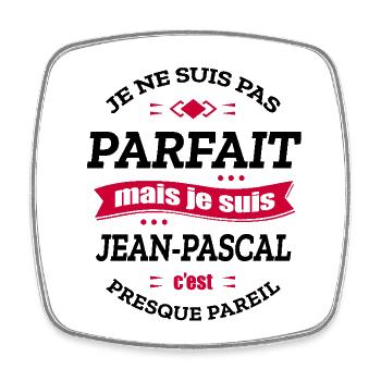 JEAN-PASCAL PARFAIT - PRENOM JEAN-PASCAL - Magnet carré - blanc - Devant