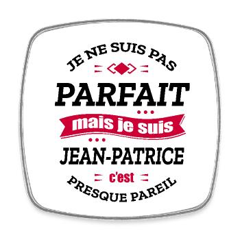 JEAN-PATRICE PARFAIT - PRENOM JEAN-PATRICE - Magnet carré - blanc - Devant