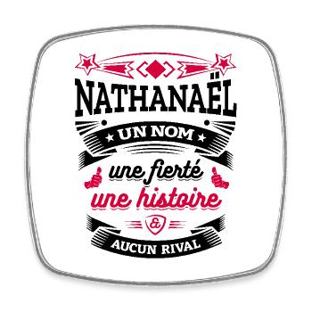 NATHANAËL UN NOM UNE FIERTÉ AUCUN RIVAL - Magnet carré - blanc - Devant
