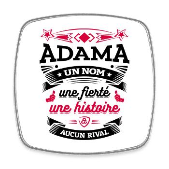 ADAMA UN NOM UNE FIERTÉ AUCUN RIVAL - Magnet carré - blanc - Devant